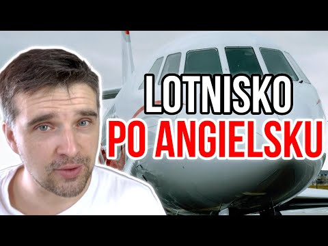 Czy przetrwasz na LOTNISKU po ANGIELSKU?