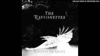 THE RAVEONETTES / forget that you&#39;re young