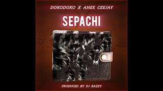 Download lagu Sepachi - Dokodoko x Ahee Ceejay & Dj Bazzy (Original) mp3
