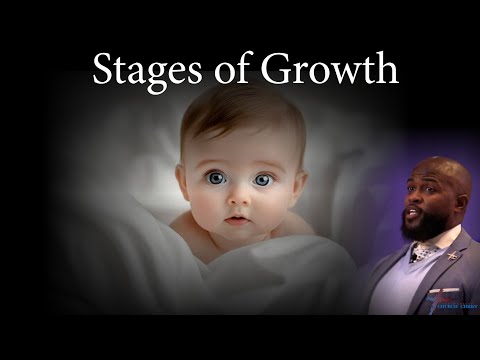 "Stages of Growth" Discipleship/ Willie B. Williams III