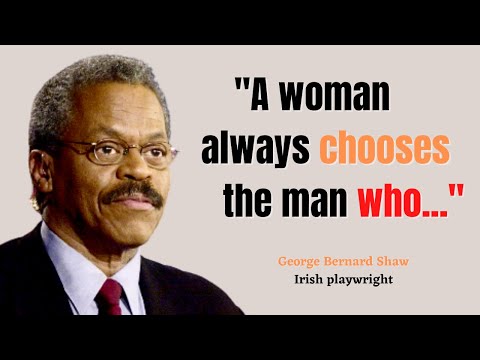 Bernard Shaw – Sincere and Intimate Quotes about Women and Life | Today Quotes