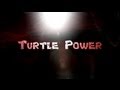 Teenage Mutant Ninja Turtles- Turtle Power Remix ...