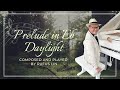 Prelude in Eb "Daylight" (Composed and played by Rufus Lin)