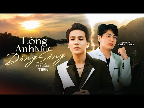Thể hiện bởi Trần Anh Tiến