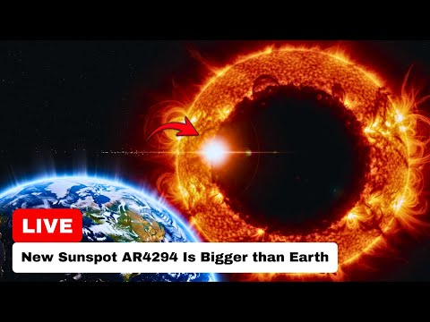 New GIANT Sunspot AR4294 Is Bigger Than Anything We’ve Seen Before - And It’s About to Hit Us