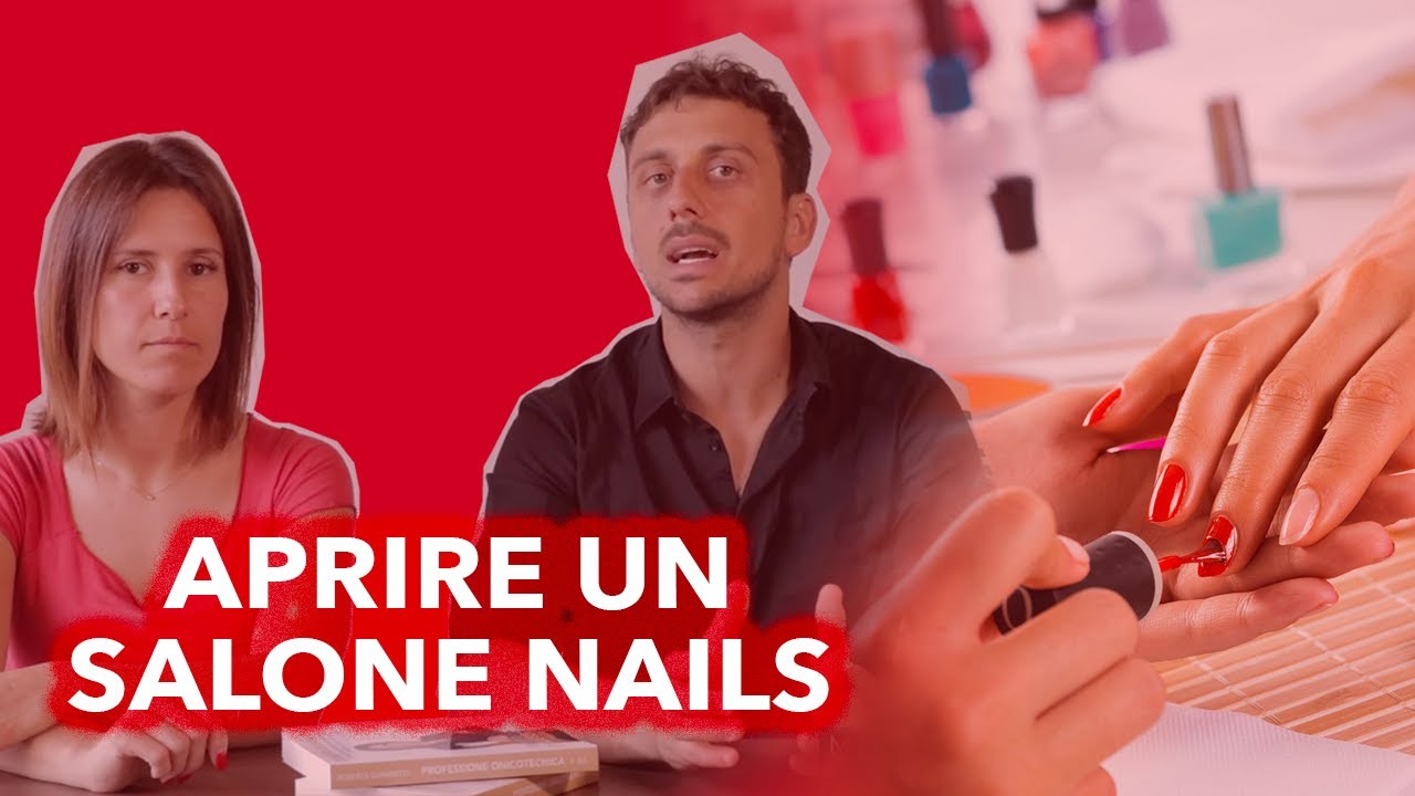SALONE UNGHIE | Come aprire un Salone di Ricostruzione Unghie