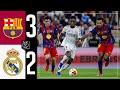 HIGHLIGHTS Barcelona 3 2 Real Madrid Spanish Super Cup