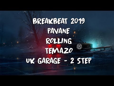 BREAKBEAT 2019/PAVANE - ROLLING (ORIGINAL MIX) TEMAZO UK GARAGE - 2 STEP - BREAKS