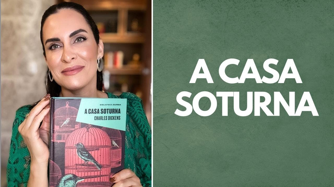 A CASA SOTURNA: o romance mais sombrio e bem-acabado de CHARLES DICKENS