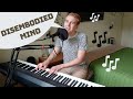 Disembodied Mind — Stephan Nance (original song w/ piano & vocals)