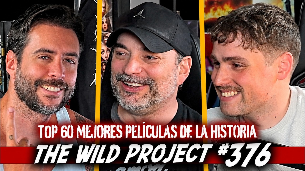 The Wild Project 348 - Alejandro G. Calvo & J. Maquiavello | TOP 60 MEJORES PELÍCULAS de la HISTORIA