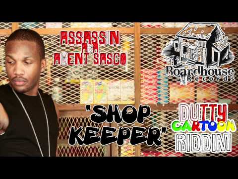 Assassin aka Agent Sasco - Shop Keeper - DUTTY CARTOON RIDDIM - BOARDHOUSE RECORDS - 2012