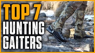 Top 7 Best Hunting Gaiters 2025
