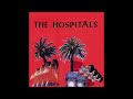 The Hospitals - I've Visited the Island of Jocks and Jazz (2005)