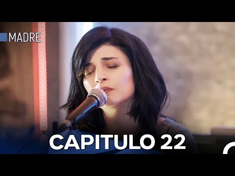 Madre Capitulo 22 (Doblado en Español)