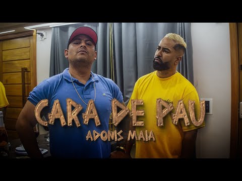 Adônis Maia - Cara de Pau (Vídeo Oficial)