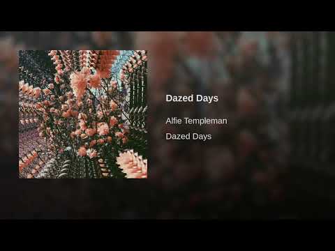 Video thumbnail for Dazed Days
