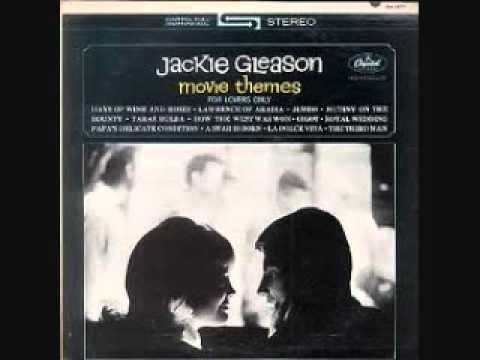 Days of Wine and Roses - Jackie Gleason