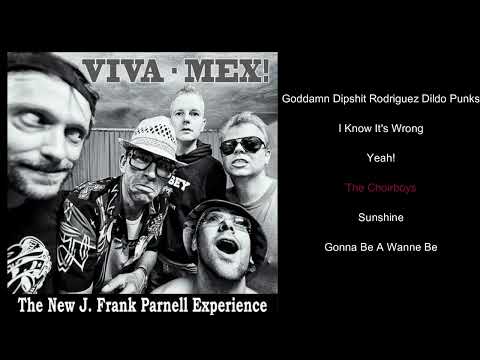 The New J. Frank Parnell Experience -  Viva Mex!  (Full Album)