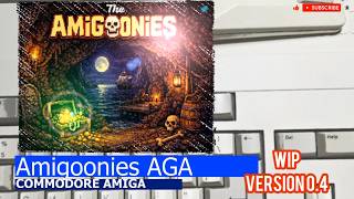 Commodore Amiga -=Amigoonies AGA=- WIP v0.4