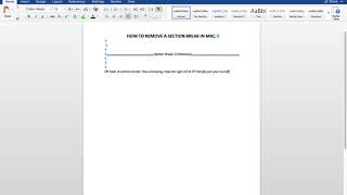 How to delete a section break in Word on mac (macbook pro)
