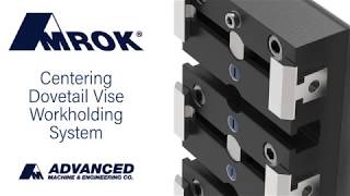 AMROK: Centering Dovetail Vises