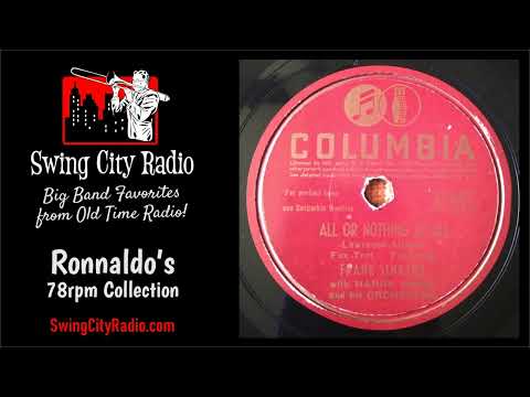 All Or Nothing At All - Frank Sinatra (78 RPM)