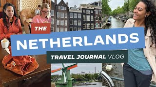 Journaling WHILE Traveling for the First Time! — Part 2 · The Netherlands