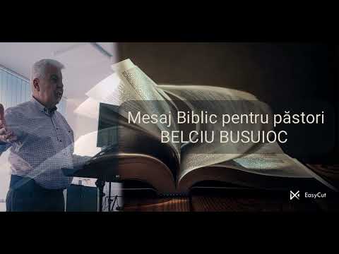 BELCIU BUSUIOC - Mesaj Biblic pentru Păstori