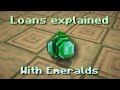 Explaining Loans With Minecraft Emeralds