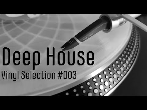Deep House Vinyl Selection #003