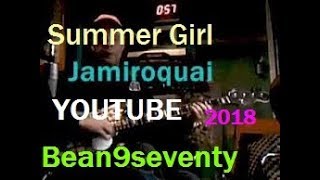 Jamiroquai - Summer Girl  - Bass Jam