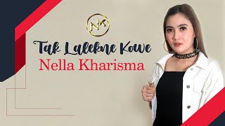 Download lagu Nella Kharisma - Tak Lalekne Kowe ( Music Video) mp3 Download lagu Nella Kharisma - Tak Lalekne Kowe ( Music Video) mp3