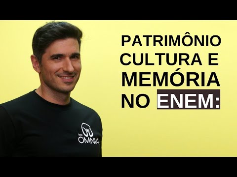 Heritage, Culture and Memory in Enem - Brasil Escola
