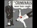 The Criminals - Morning After