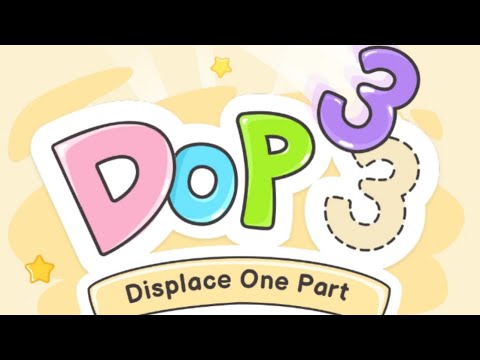 Dop 3 Displace One Part