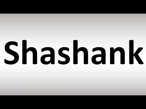 How to Pronounce Shashank