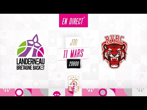LFB 2022-2023 J16 | Landerneau - Roche Vendée | Match complet