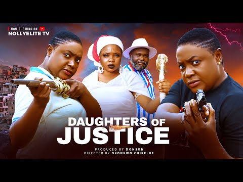 DAUGHTER OF JUSTICE FULL NIGERIAN AFRICAN MOVIE 2025 |LIZZY GOLD | MARVELOUS EKUMA | BELLA JOHN