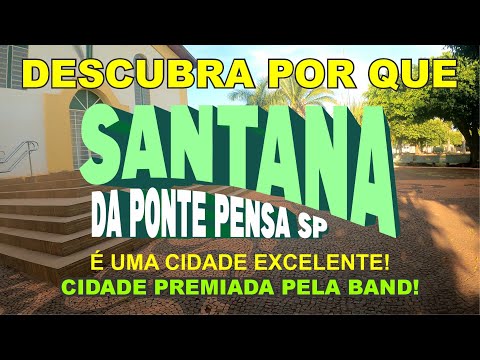 4k SANTANA DA PONTE PENSA SP A cidade premiada pela Band!
