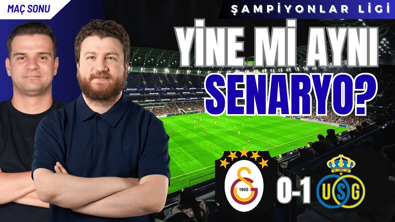 Galatasaray 0-1 Saint-Gilloise | Avrupa Ligi Senaryosu, Eksikler, İspanyol...
