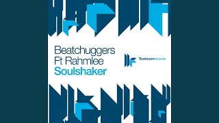 Soulshaker (feat. Rahmlee) (ATFC M8 Remix)