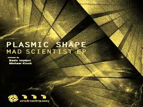 Plasmic Shape - Blind Musician - Basic Implant Remix (Android Muziq)
