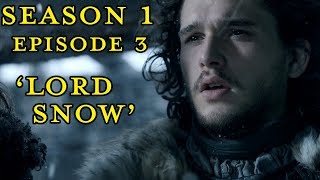 Game Of Thrones - Lord Snow (Episode Revisited)