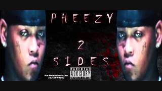 Pheezy "rappin ass niggaz"