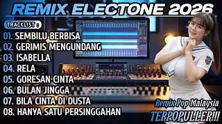 Download lagu REMIX ELECTONE TERBARU 2026 || ALBUM REMIX POP MALAYSIA FULL BASS || REMIX ELECTONE VIRAL TIKTOK mp3