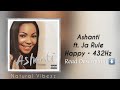 (432Hz) Ashanti - Happy ft. Ja Rule