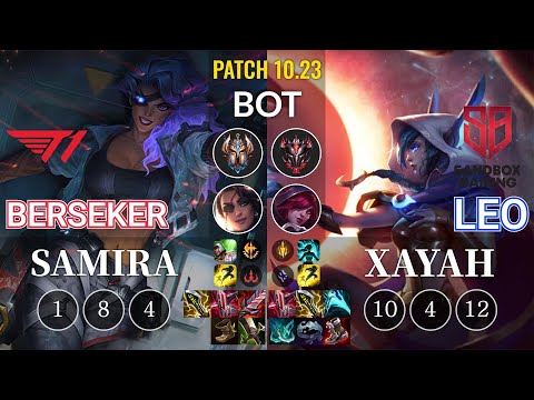 T1 Berseker Samira vs SB Leo Xayah Bot - KR Patch 10.23