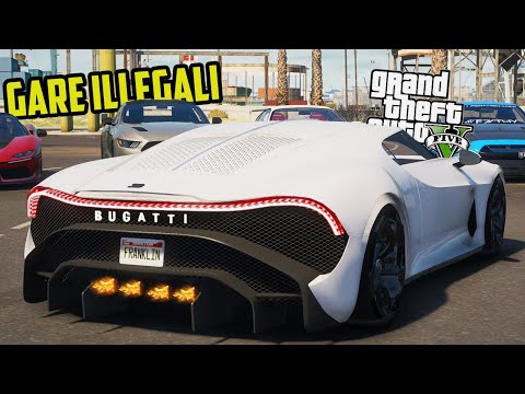 Porto la Bugatti La Voiture Noire alle GARE ILLEGALI - GTA 5 MOD VITA DA GANGSTER³ #31