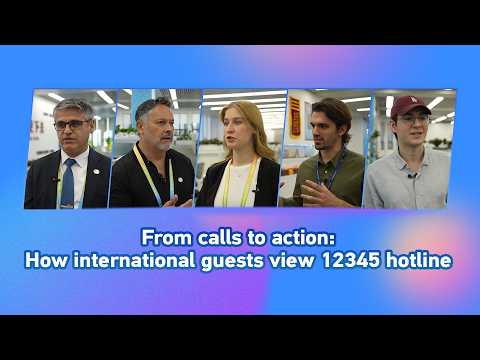 From calls to action: How international guests view 12345 hotline